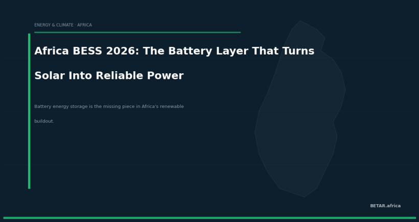 Africa BESS 2026: The Battery Layer That Turns Solar Into Reliable Power