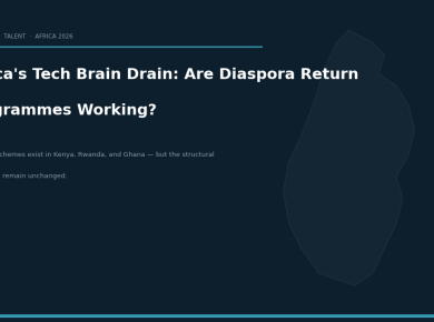 Africa's Tech Brain Drain: Are Diaspora Return Programmes Actually Working?