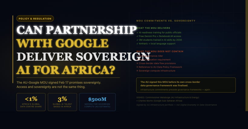 AU and Google Sign AI MOU. Sovereign AI for Africa — or a Dependency Deal?