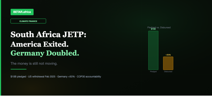 South Africa's JETP: $11B Promised. Disbursement Is Stalled. Who Is Accountable?