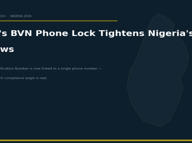 CBN's BVN Phone Lock: Nigeria Tightens the Fraud Screws on Fintech