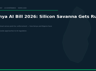 Kenya AI Bill 2026: Silicon Savanna Gets Rules — How It Compares to Nigeria's Framework