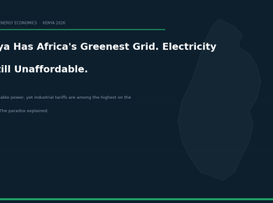 Kenya Has Africa's Greenest Grid. Why Is Electricity Still Unaffordable?