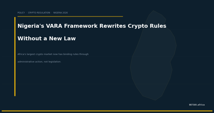 Nigeria's VARA Framework: Africa's Largest Crypto Market Rewrites the Rules Without a New Law