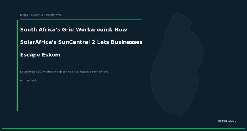 South Africa's Grid Workaround: How SolarAfrica's $94M SunCentral 2 Is Giving Businesses a Way Out of Eskom