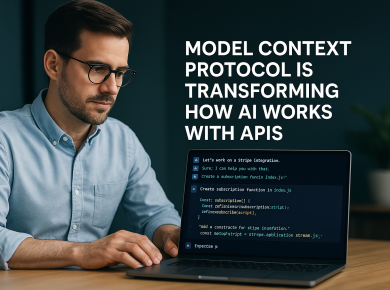 Model Context Protocol (MCP) Is Transforming  API Interactions